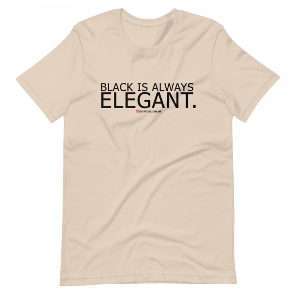 Black Is Always Elegant T-Shirt