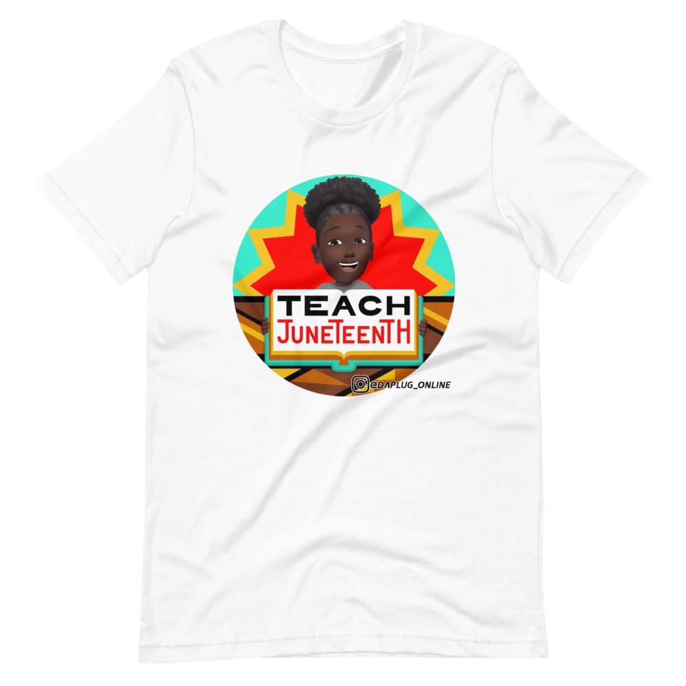 Teaching Juneteenth T-Shirt - Image 13
