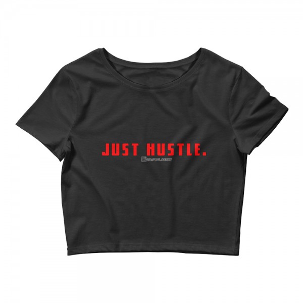 Just Hustle Crop Tee