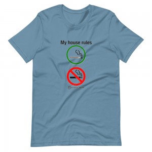 My House Rules T-Shirt