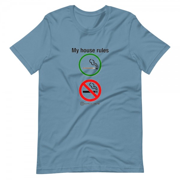 My House Rules T-Shirt