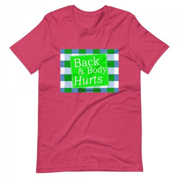 Back and Body Hurts t-shirt - Image 4