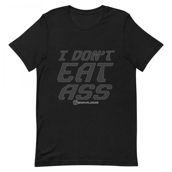 I Don't Eat Ass t-shirt - Image 2