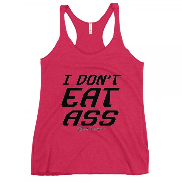 I Don't Eat Ass Racerback Tank - Image 3