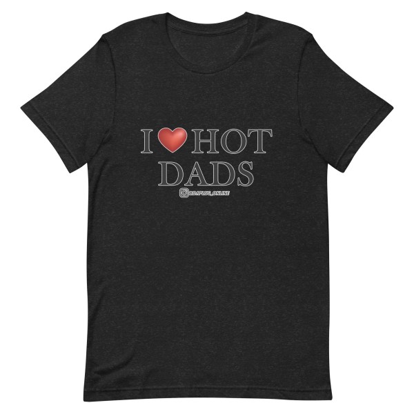 I Heart Hot Dads t-shirt - Image 2
